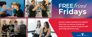 Free Friend Fridays Summer 25